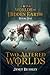 Book 1 Two Altered Worlds: ...