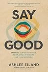 Say Good: Speakin...