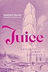 Juice: A History ...