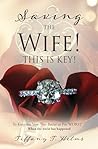 Saving The Wife! ...