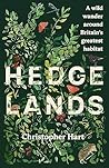 Hedgelands: A Wil...
