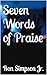 Seven Words of Praise