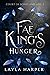 Fae King's Hunger (Court of Bones and Ash #2)