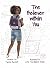 The Believer within You by Tyrone Burnett The Believer within You by Tyrone Burnett