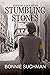 Stumbling Stones by Bonnie Suchman