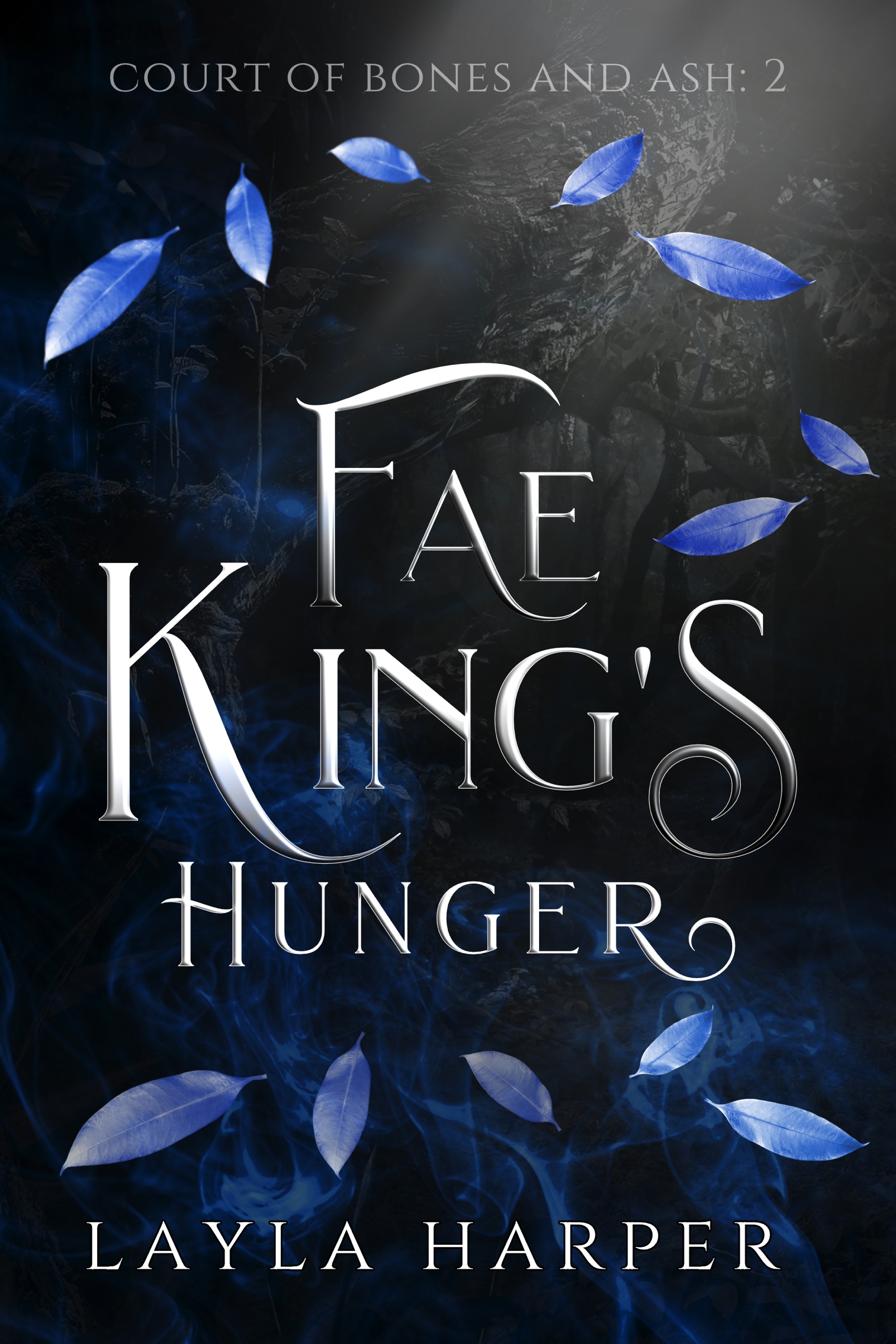 Fae King's Hunger (Court of Bones and Ash #2)