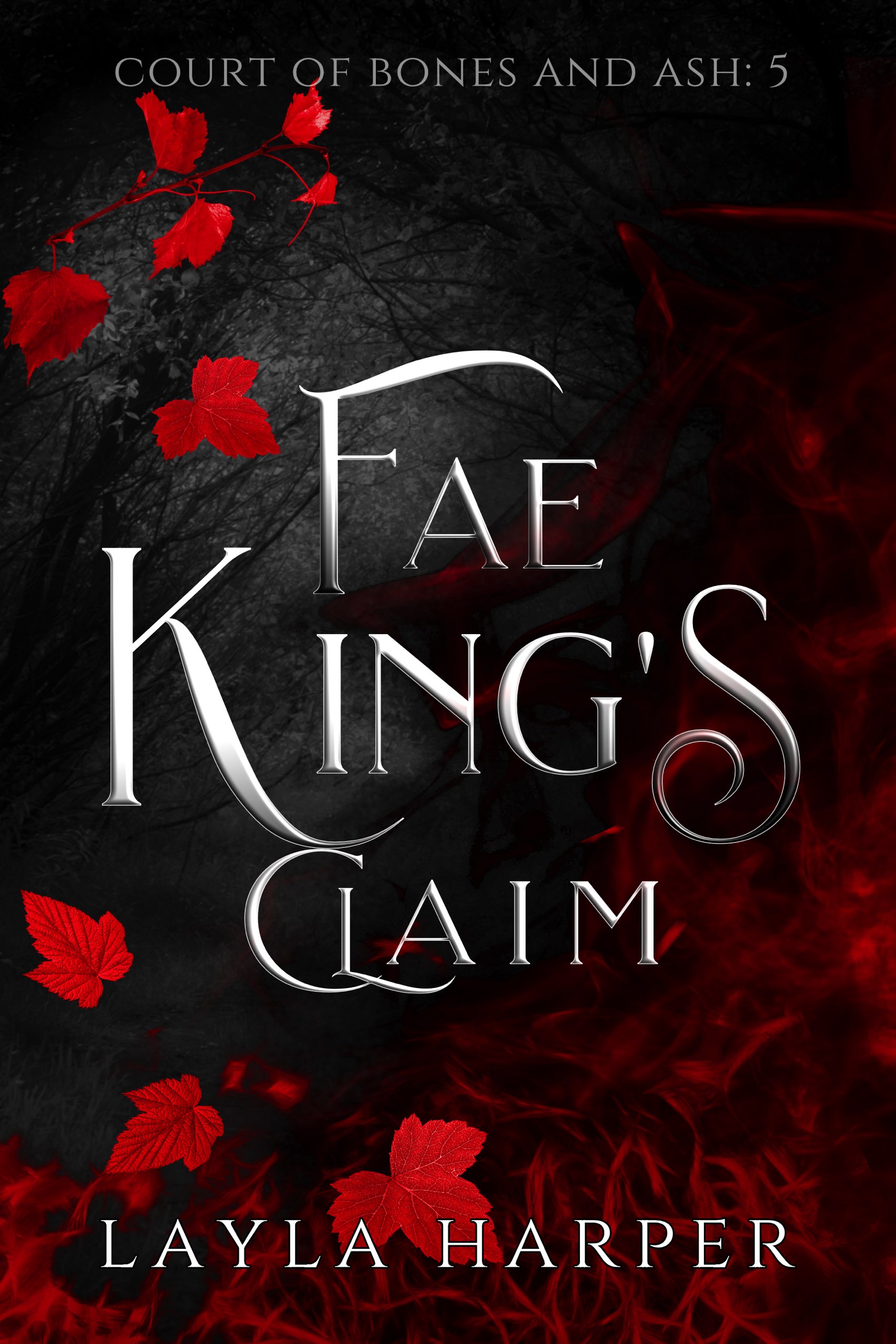 Fae King's Claim (Court of Bones and Ash, #5)