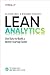 Lean Analytics: Use Data to...