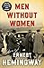 Men Without Women by Ernest Hemingway Men Without Women by Ernest Hemingway
