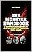 The Monster Handbook: A Com...