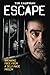 ESCAPE: Breaking Free From A Self-Made Prison