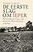 De Eerste Slag om Ieper: De bloedigste dagen van de Eerste Wereldoorlog in België (Dutch Edition)