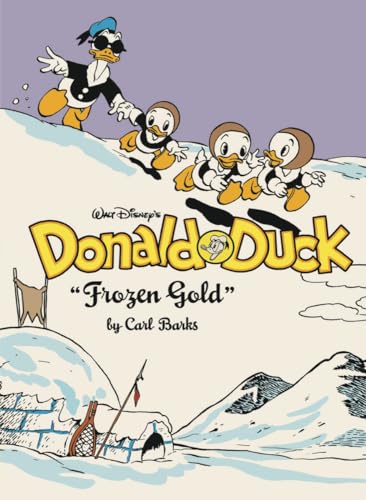 Walt Disney's Donald Duck: Frozen Gold (The Complete Carl Barks Library #02)