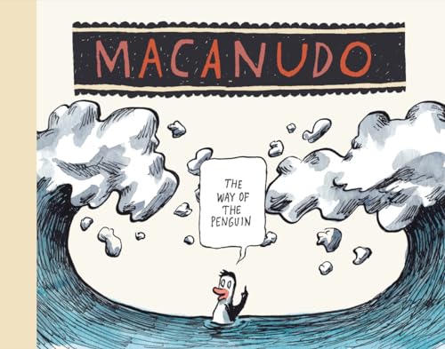 Macanudo: The Way of the Penguin (Hardcover)