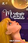 Mi refugio en un ...