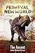 Primeval: New World : The Ascent