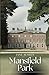 Mansfield Park: A Classic R...