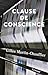 Clause de conscience: Roman (French Edition)