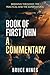 Book of First John: A Comme...