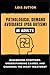Pathological Demand Avoidance (PDA Autism) in Adults: Diagnosing Symptoms, Understanding Causes, and Choosing the Right Treatment
