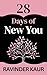 28 Days of New You by Ravinder Kaur