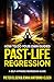 How to do your own guided past-life regression by Pieter Jan Elsen