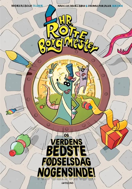 Hr. Rotteborgmester og verdens bedste fødselsdag nogensinde (Hardcover)