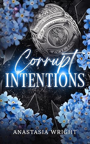 Corrupt Intentions (Moral Crossroads Book 2)