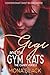 Gigi and the Gym Rats (The ...