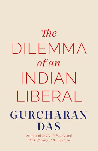 The Dilemma of an Indian Liberal (Kindle Edition)