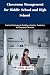 Classroom Management for Middle School and High School by Teddy White