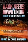 Dark Deeds Down Under Volume 2
