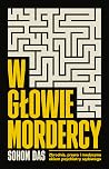 W głowie mordercy...