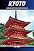 KYOTO: The Most Up-to-Date,...