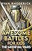 Awesome Battles for Kids by Ryan Rhoderick