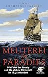 Meuterei im Paradies: Die Fahrt der Bounty und der globale Seehandel im 18. Jahrhundert (German Edition)
