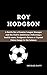 ROY HODGSON: A Battle for a...