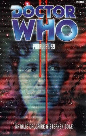 Doctor Who: Parallel 59 (Mass Market Paperback)