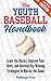 The Youth Baseball Handbook by Pathways Press