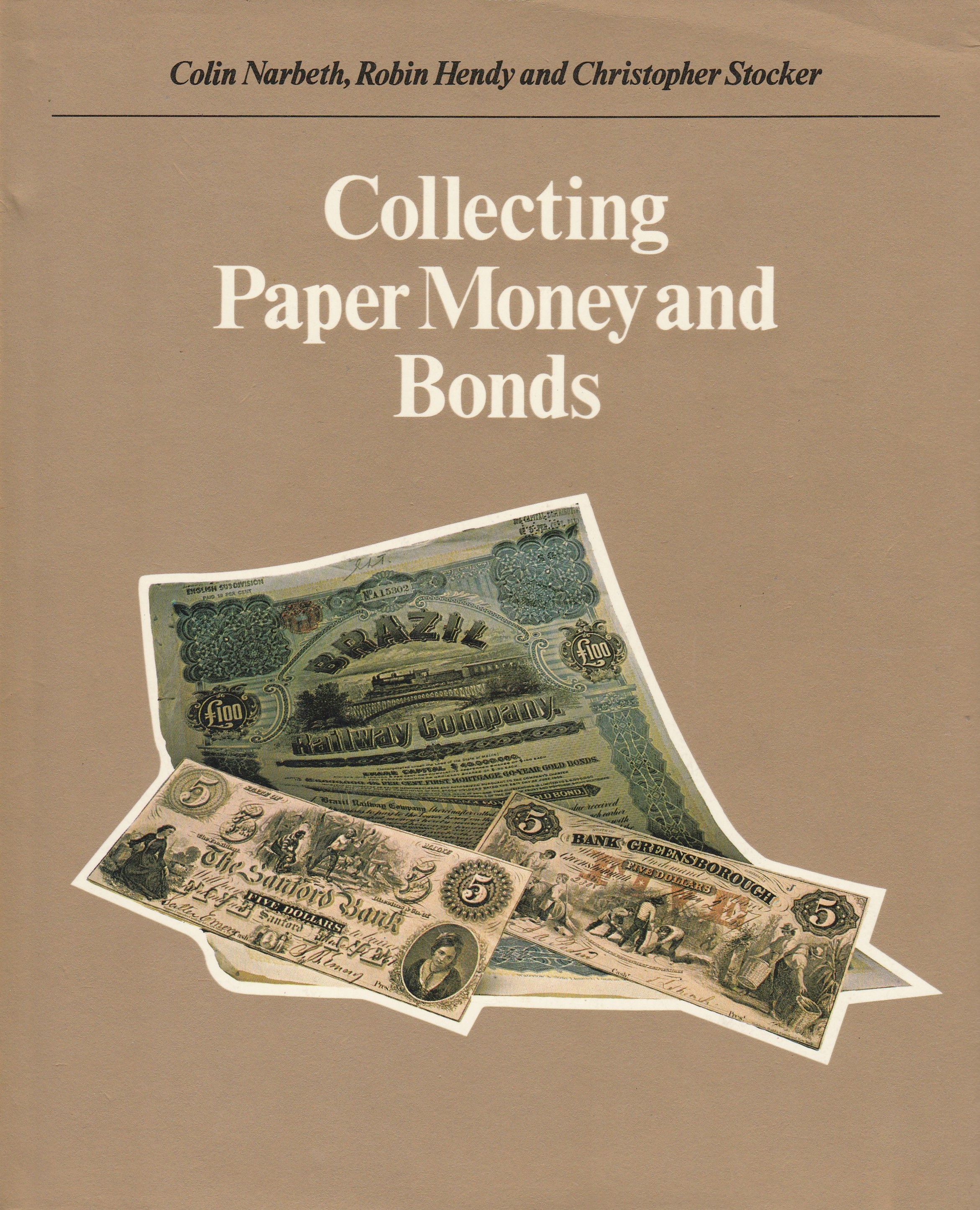 Collecting Paper Money and Bonds (Hardcover)