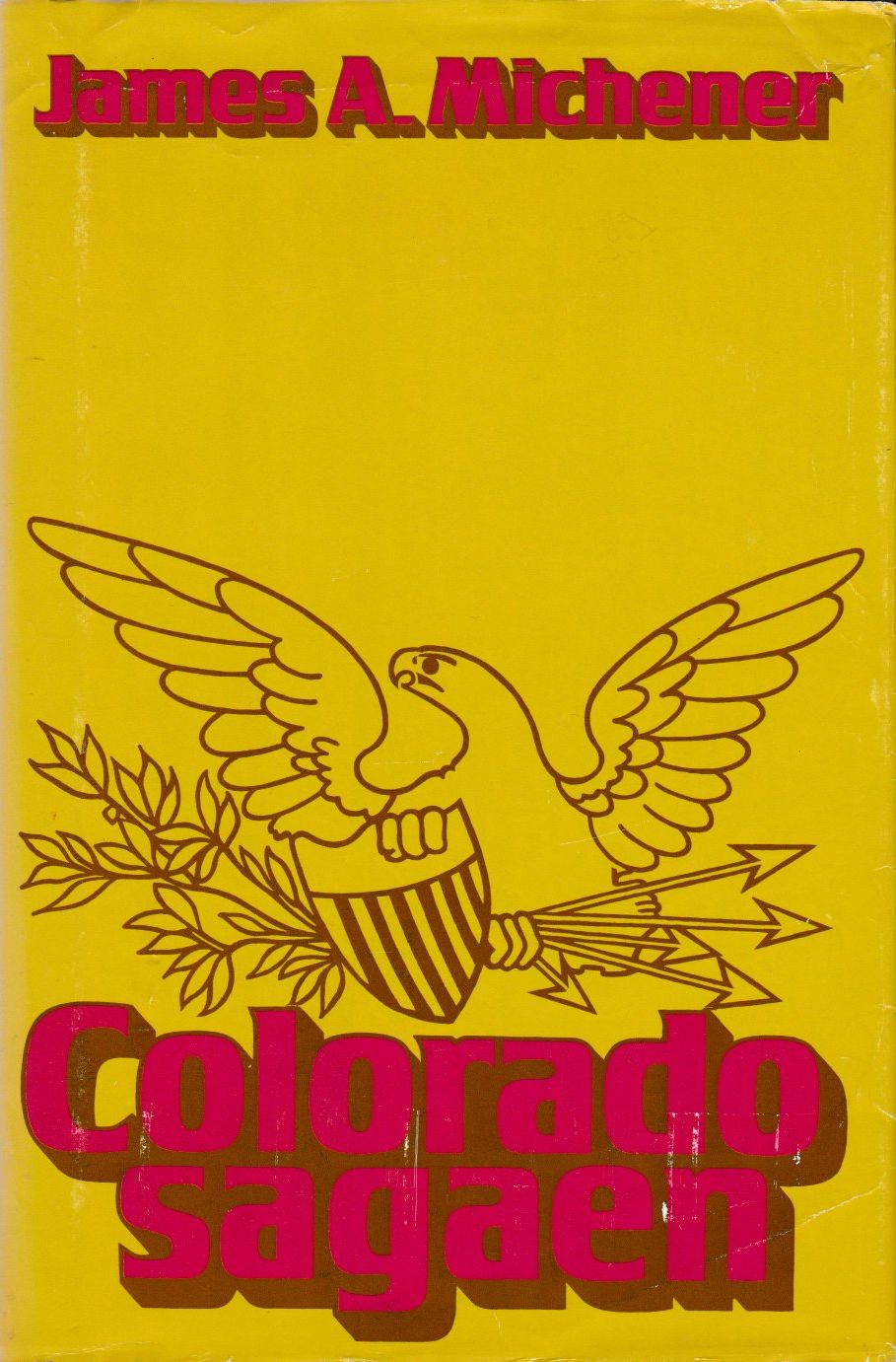 Colorado sagaen, bind 1 (Hardcover)