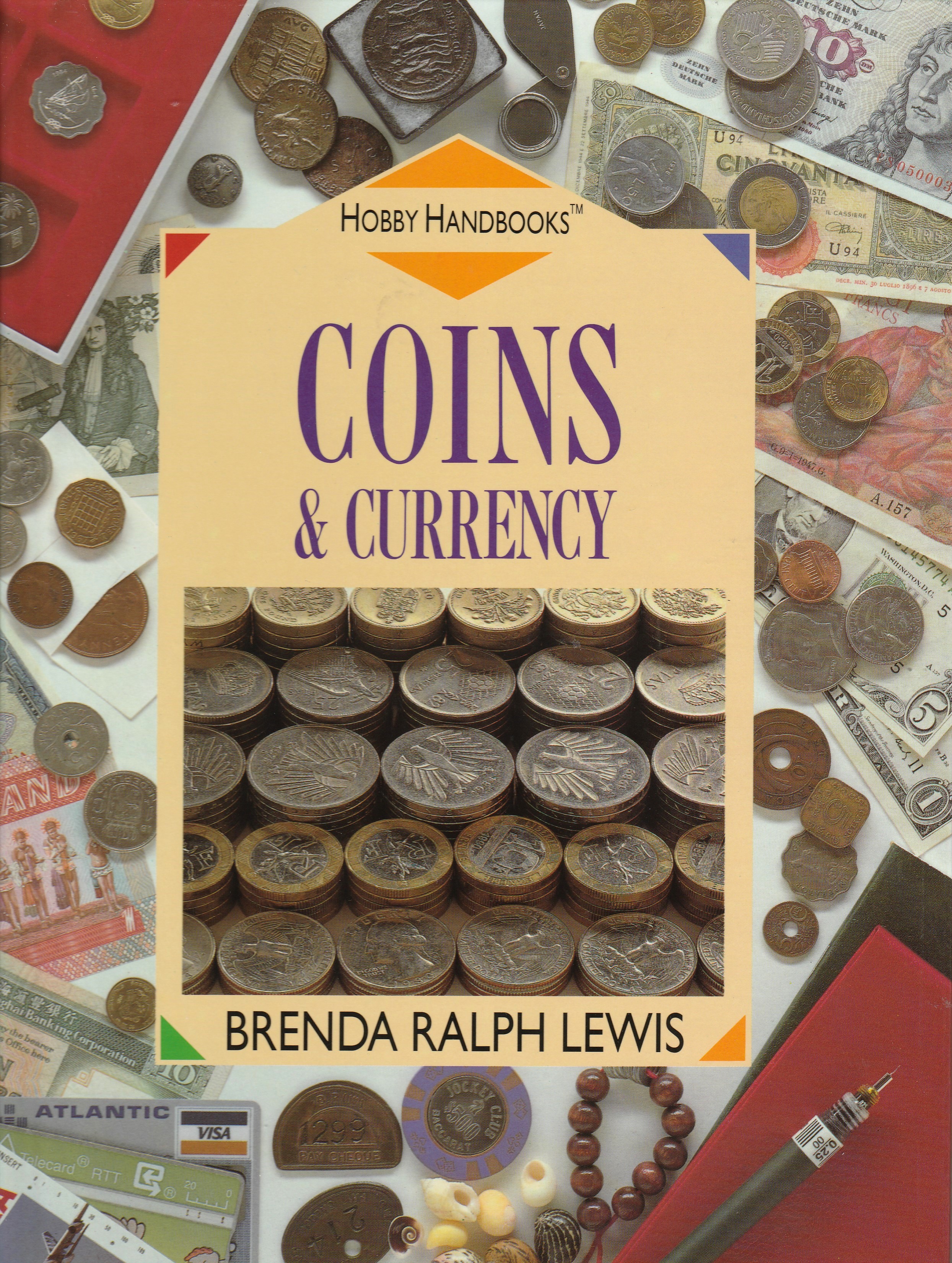 Coins & Currency (Hobby Handbooks)