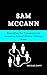 SAM MCCANN: Unraveling the ...