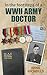 In the Footsteps of a WWII Army Doctor by Anne Nicholls