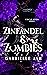 Zinfandel & Zombies (Circle...