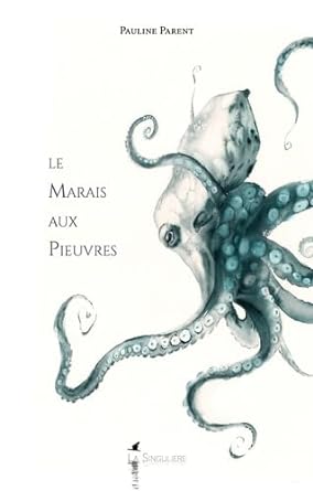 Le Marais aux pieuvres (Kindle Edition)