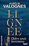 La Lignée by Aurélie Valognes