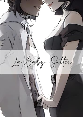 La Baby-Sitter... (French Edition)