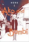 Ako and Bambi, Vol. 1 by Hero