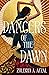 Dancers of the Dawn